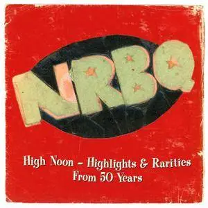 NRBQ - High Noon: A 50-Year Retrospective Set (2016)