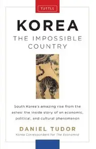 Korea: The Impossible Country (repost)