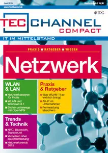 Tecchannel Compact Magazin (Netzwerk) Juni No 05 2015