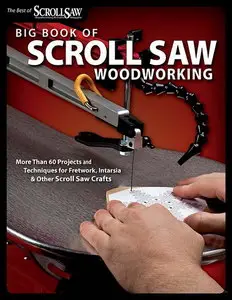 Big Book Of Scroll Saw Woodworking
