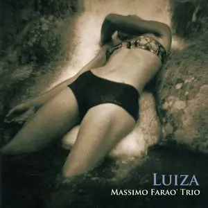 Massimo Farao Trio - Luiza (2014)