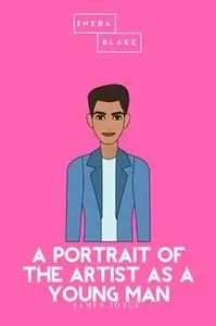 «A Portrait of the Artist as a Young Man | The Pink Classics» by James Joyce
