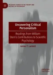 Uncovering Critical Personalism: Readings from William Stern’s Contributions to Scientific Psychology