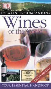 Eyewitness Companions: Wines of the World: Your Essential Handbook (Eyewitness Companion Guides)