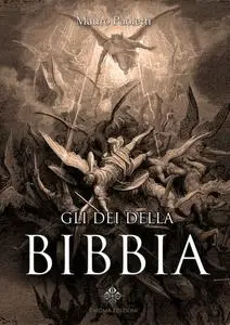 Mauro Paoletti - Gli Dei della Bibbia