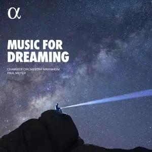 Chamber Orchestra Mannheim - Music for Dreaming (2022)