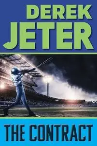 «The Contract» by Derek Jeter