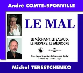 André Comte-Sponville, Michel Terestchenko, "Le Mal: Le méchant, le salaud, le pervers, le médiocre"