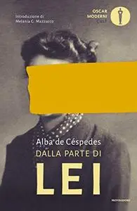 Alba de Céspedes - Dalla parte di lei
