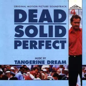 Tangerine Dream - Dead Solid Perfect (OST) (1990)