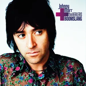 Johnny Marr + The Healers - Boomslang (2024 Deluxe Edition) (2003/2024)