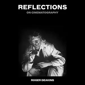 Reflections: On Cinematography [Audiobook]