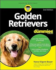 Golden Retrievers For Dummies Ed 2