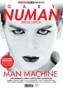 Classic Pop Presents - Issue 37 Gary Numan - January 2025