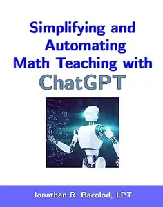 Simplifying and Automating Math Teaching with ChatGPT