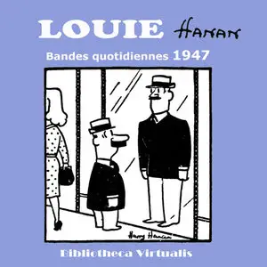 Louie - Bandes Quotidiennes 1947