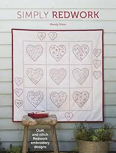Simply Redwork: Quilt and stitch redwork embroidery designs