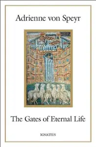 The Gates Of Eternal Life