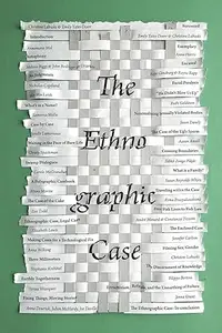 The Ethnographic Case, 2nd Edition