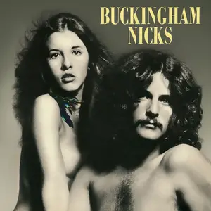 Lindsey Buckingham & Stevie Nicks - Buckingham Nicks (Remastered) (1973/2025)