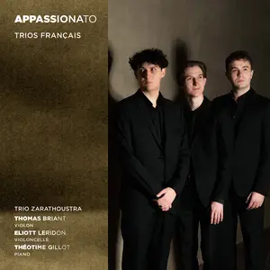 Thomas Briant, Eliott Leridon & Théotime Gillot - Appassionato (2025)