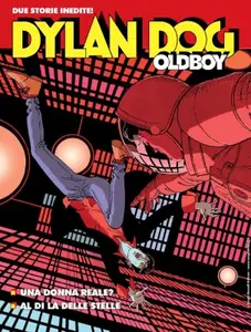 Maxi Dylan Dog 61 - Dylan Dog OldBoy 23 - Una donna reale - Al di la' delle stelle (SBE Febbraio-Marzo 2024)