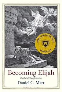 Becoming Elijah: Prophet of Transformation
