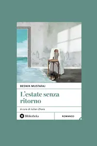 L'Estate senza ritorno - Besnik Mustafaj