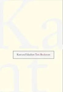 Kant and idealism