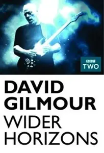 David Gilmour: Wider Horizons (2015)
