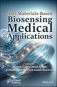 Soft Materials-Based Biosensing Medical Applications
