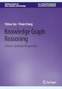 Knowledge Graph Reasoning