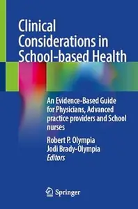 Clinical Considerations in School-based Health