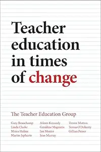 Teacher Education in Times of Change