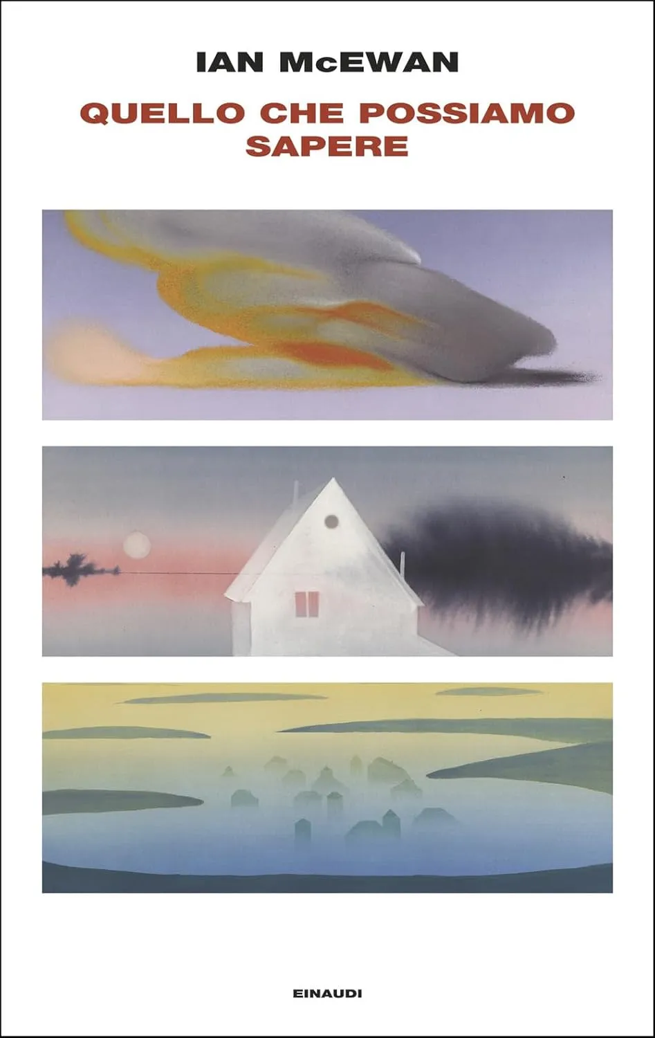 Ian McEwan - Quello che possiamo sapere