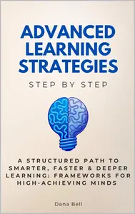 Advanced Learning Strategies Step by Step