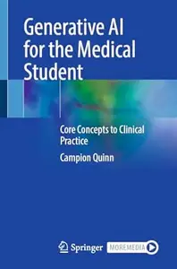 Generative AI for the Medical Student
