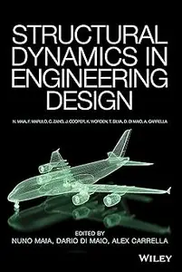 Structural Dynamics in Engineering Design