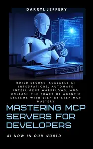 Mastering MCP Servers for Developers