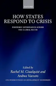 How States Respond to Crisis: Pandemic Governance Across the Global South