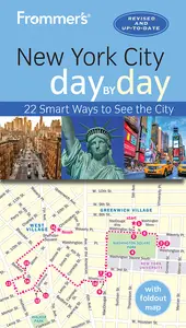 Frommer's New York City Day by Day (Day by Day), 7th Edition