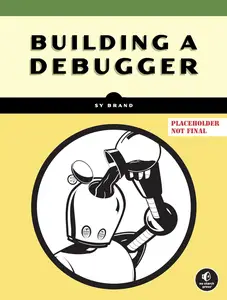 Building a Debugger (Early Access)