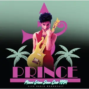 Prince - Miami Glam Slam Club 1994 (2025)