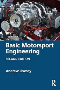 Basic Motorsport Engineering (2nd Edition)