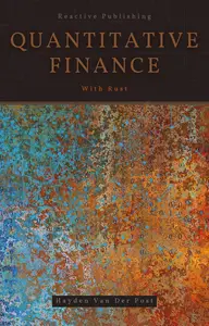 Quantitative Finance with Rust: The Crash Course: Learn Rust Fast