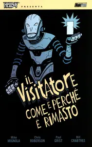 Il Visitatore - Come E Perche E Rimasto