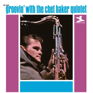 Chet Baker - Groovin' With The Chet Baker Quintet (1966/2026) [Official Digital Download 24/192]