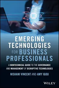 Emerging Technologies for Business Professionals