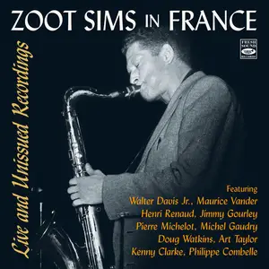 Zoot Sims - Zoot Sims in France: Live and Unissued Recordings (Remastered) (2025) (Hi-Res)