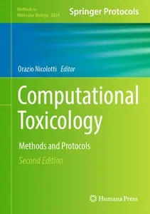 Computational Toxicology: Methods and Protocols - Second Edition - Orazio Nicolotti